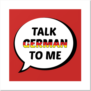 Talk German to Me Posters and Art